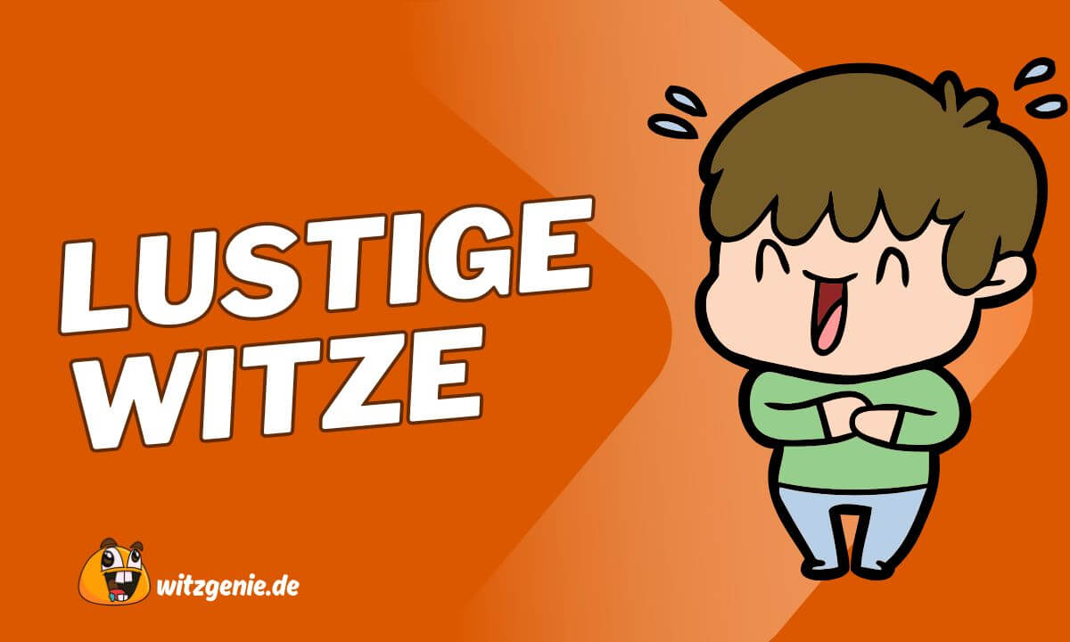 Lustige Witze Die besten Sprüche zum Lachen WitzGenie