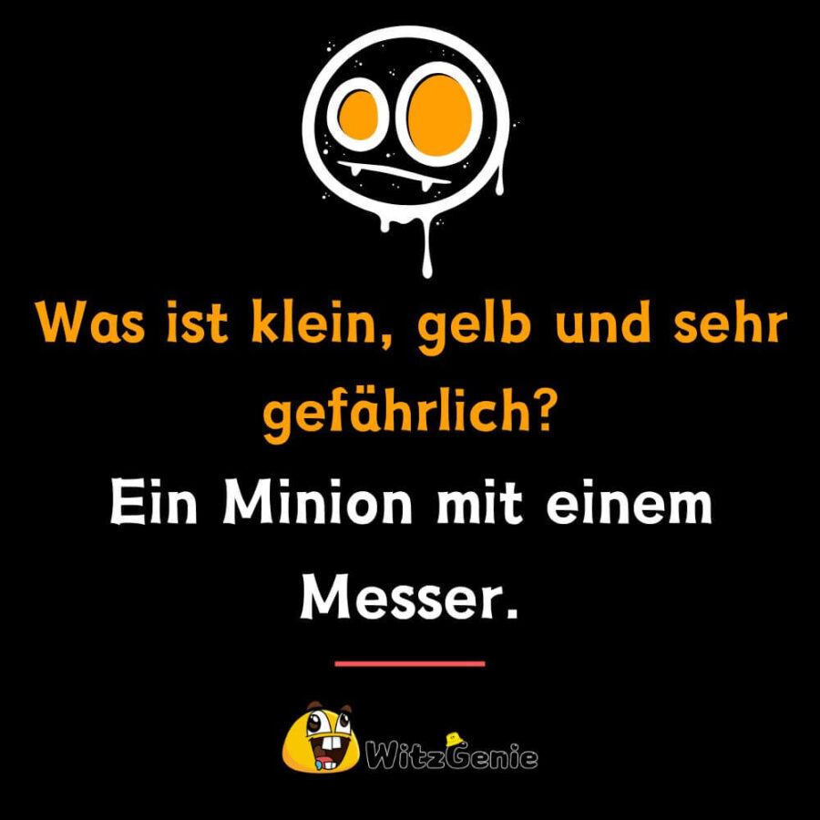 Was Ist Klein, Gelb Und Sehr Gefährlich 6