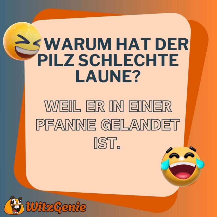 Warum hat der Pilz schlechte Laune?